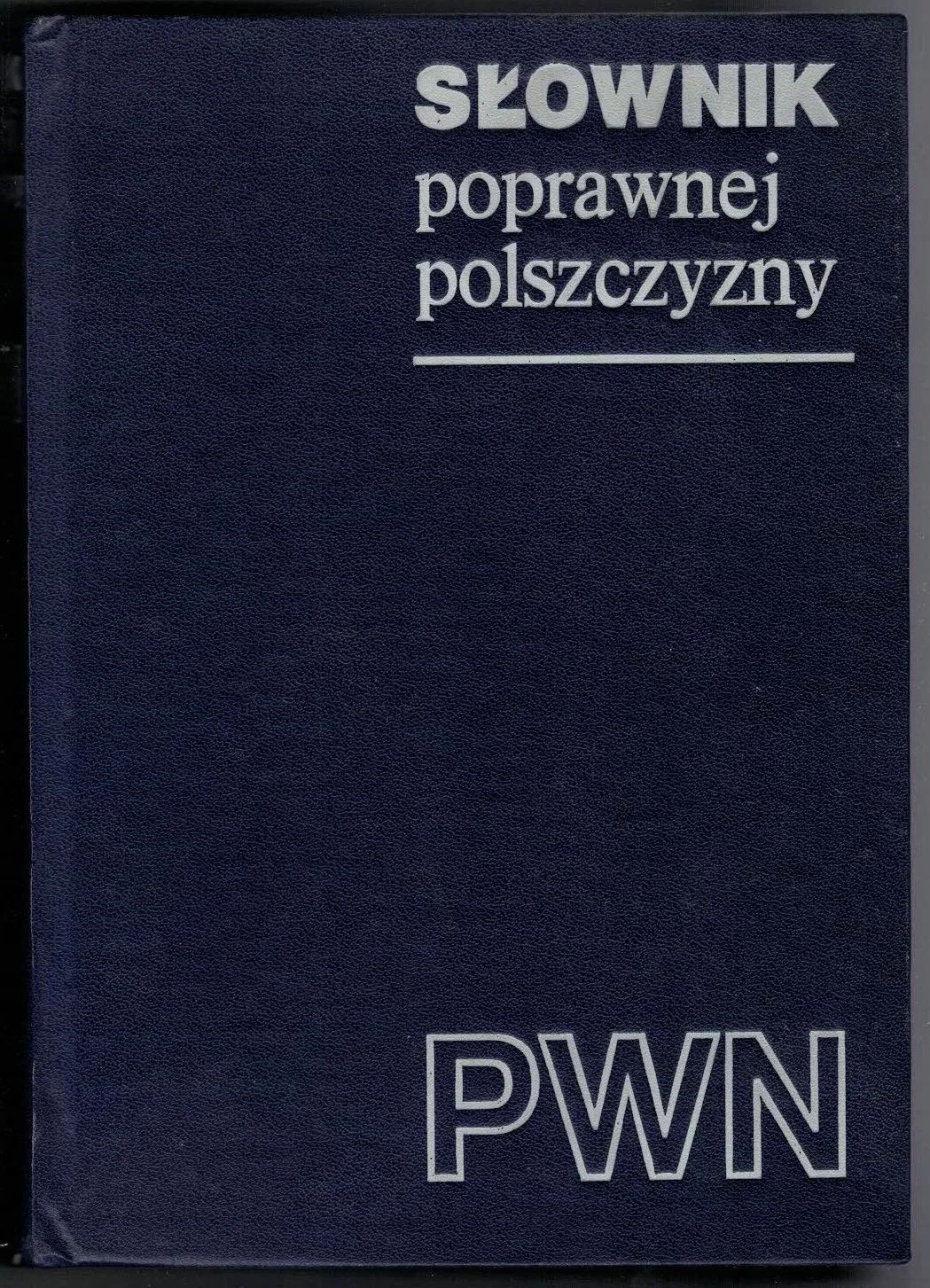 SŁOWNIK poprawnej polszczyzny