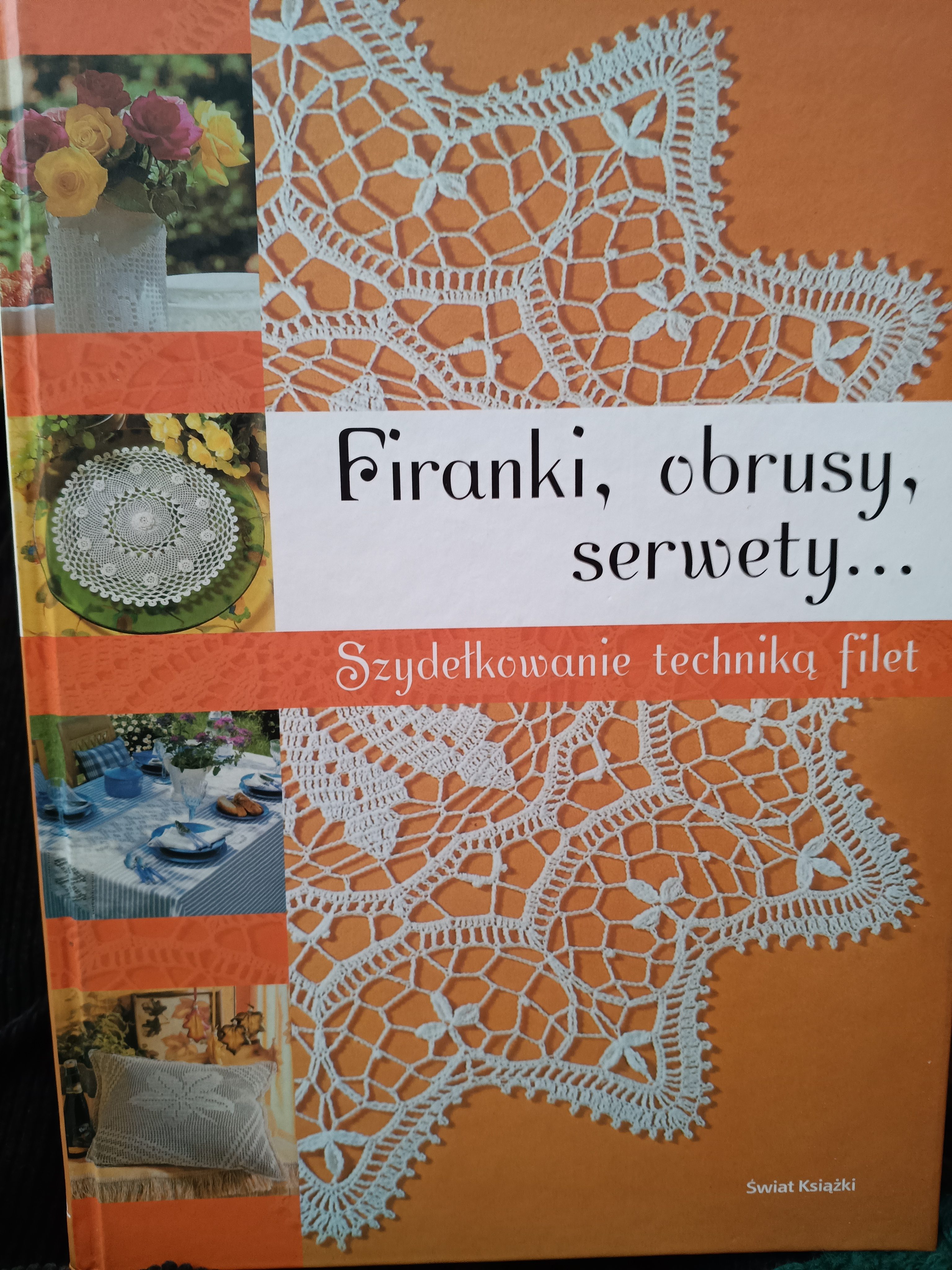 Firanki, obrusy, serwety...- Szydełkowanie techniką filet